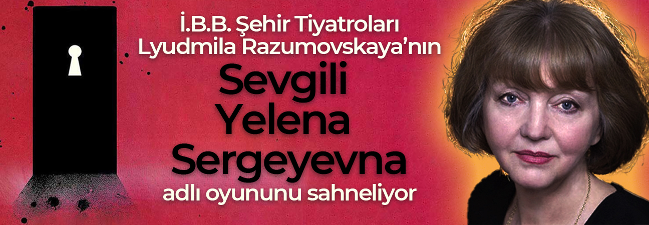 Sevgili Yelena Sergeyevna