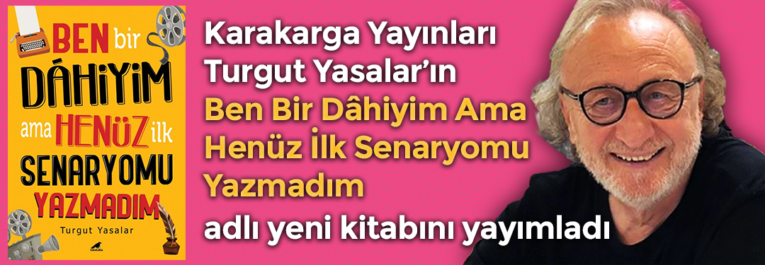 Ben Bir Dâhiyim Ama Henüz İlk Senaryomu Yazmadım | Karakarga Yayınları