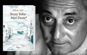 Beyaz Yollar Mavi Deniz | Sel Yayıncılık