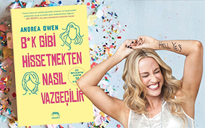 B*k Gibi Hissetmekten Nasıl Vazgeçilir | Yabancı Yayınları