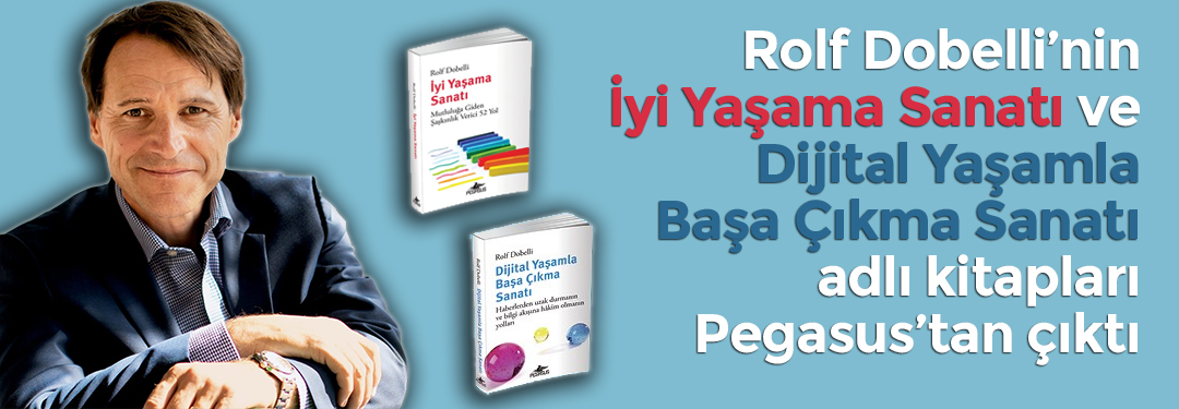 İyi Yaşama Sanatı & Dijital Yaşamla Başa Çıkma Sanatı | Pegasus Yayınları