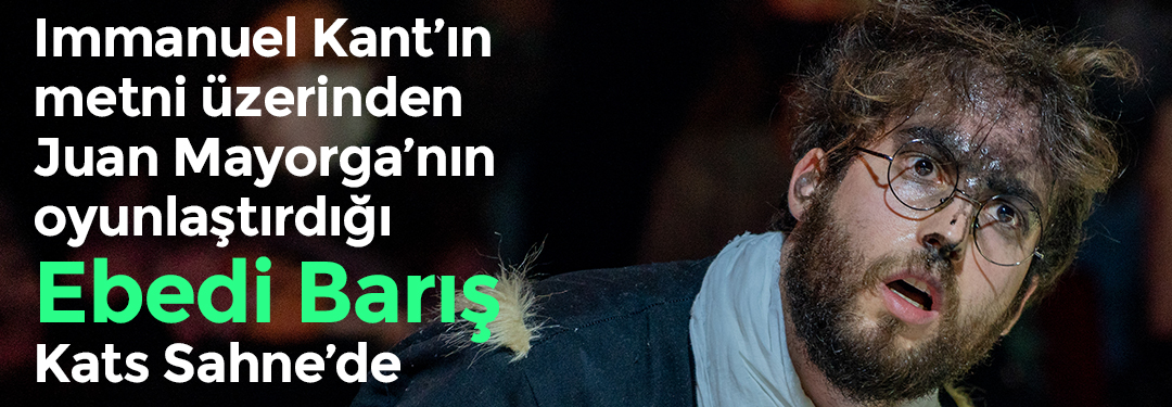 Ebedi Barış | D.A. Project / Kats Sahne