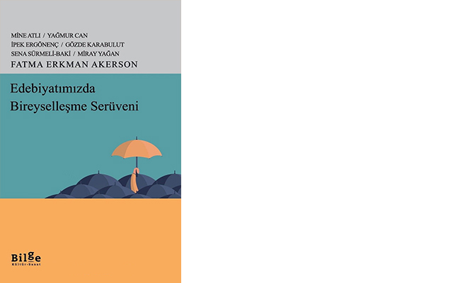 Edebiyatımızda Bireyselleşme Serüveni