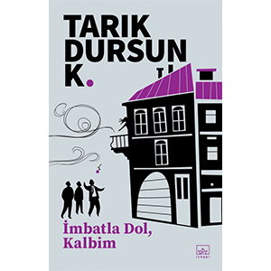 İmbatla Dol, Kalbim