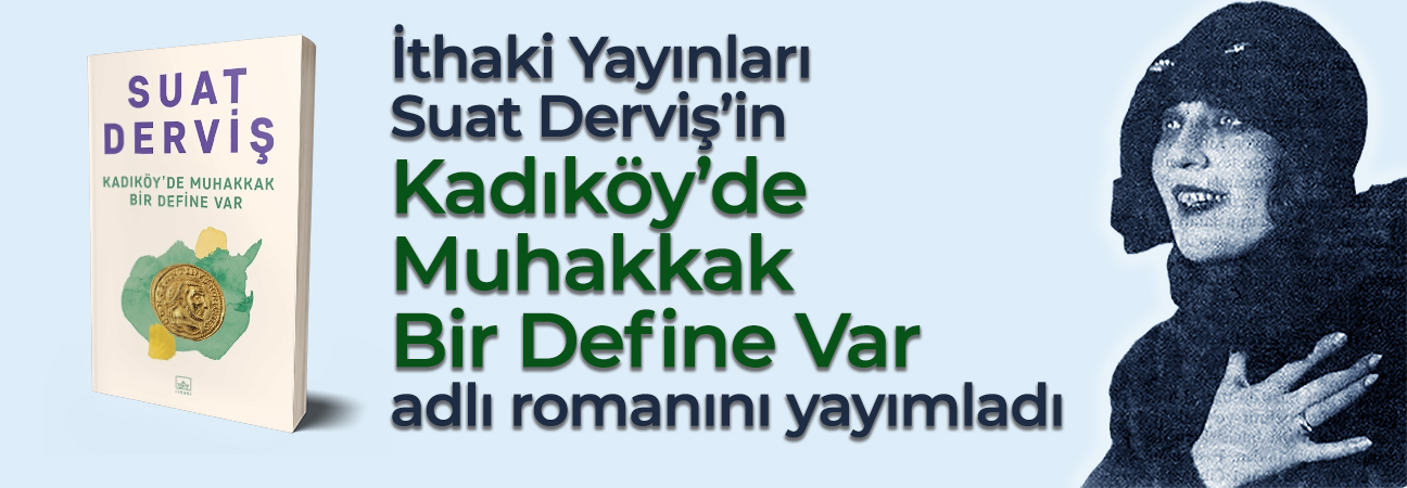 Kadıköy’de Muhakkak Bir Define Var | İthaki Yayınları