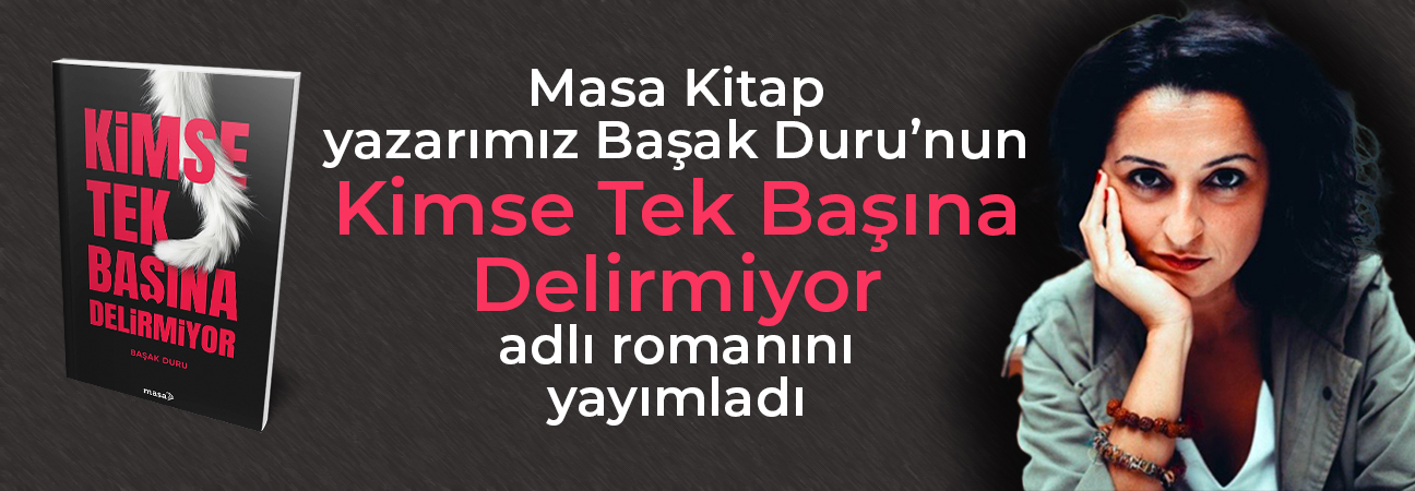 Kimse Tek Başına Delirmiyor | Masa Kitap